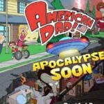 American Dad Apocalypse Soon Mod Apk