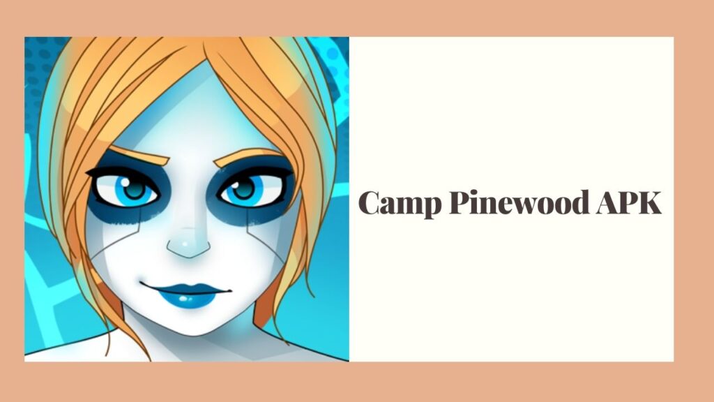 APK Camp Pinewood Mod