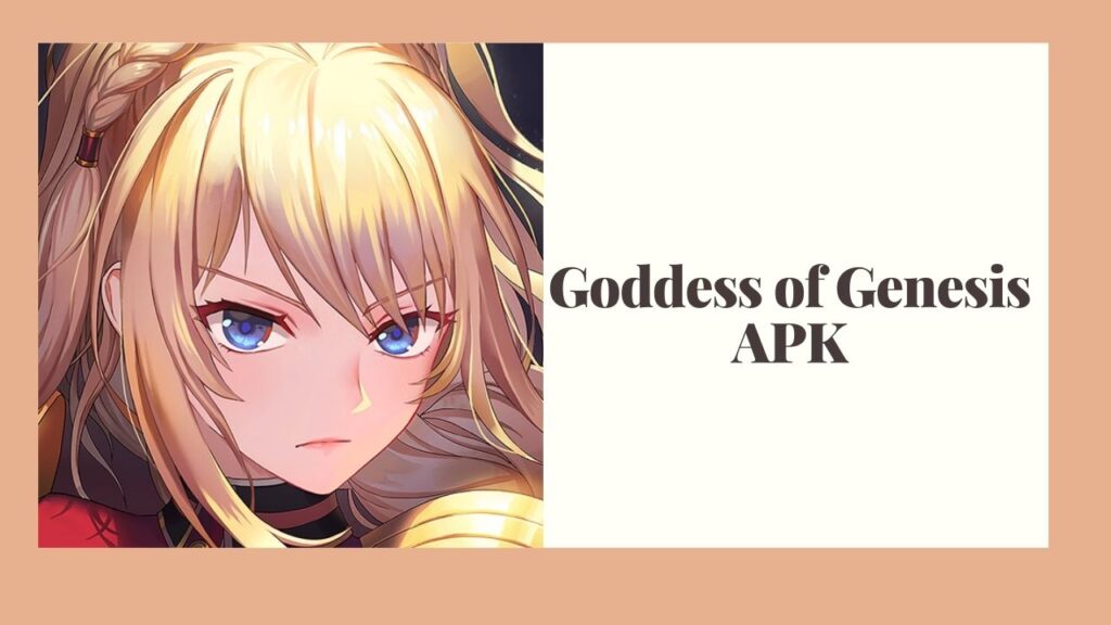  Goddess of Genesis APK