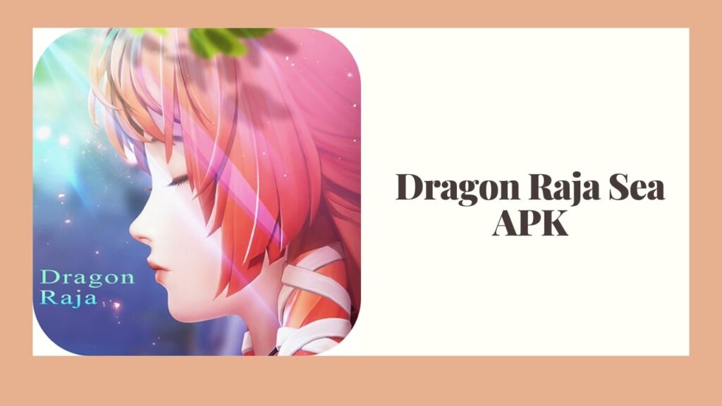 APK Dragon Raja Sea Mod