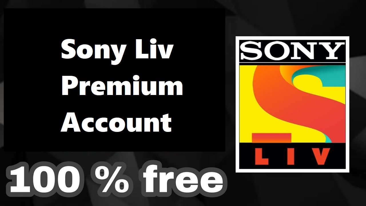 Sony Liv Premium Accoun