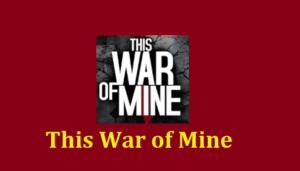 This War of Mine